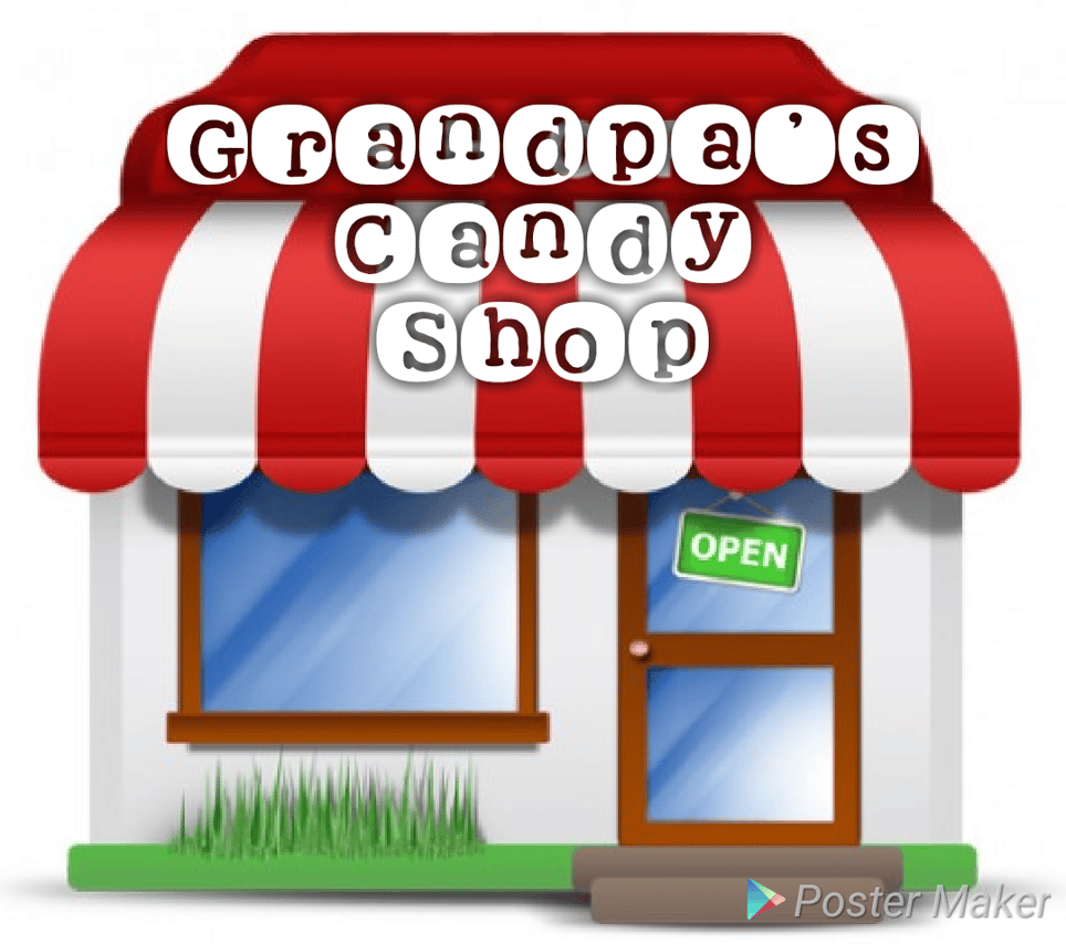 Grandpa's Candy Shop