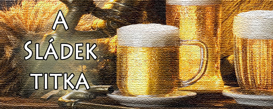 A Sládek Titka