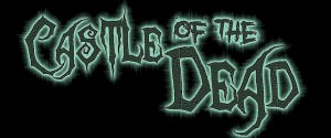 Castle of the Dead