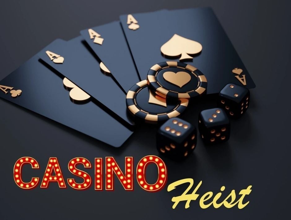 Casino Heist