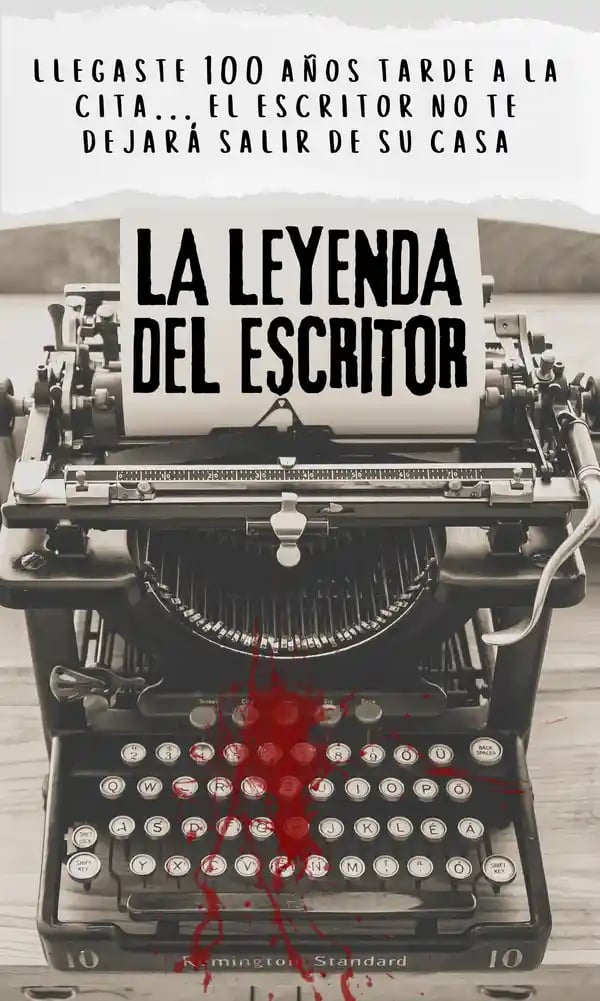 La Leyenda del Escritor [The Legend of the Writer]