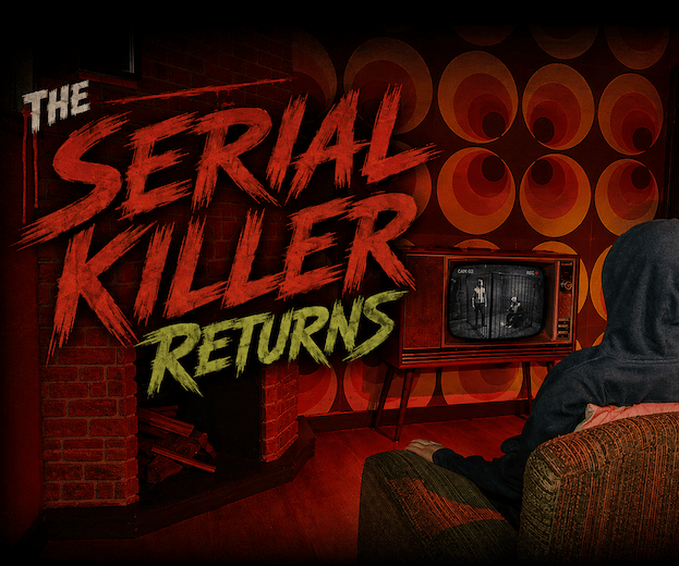Serial Killer Returns