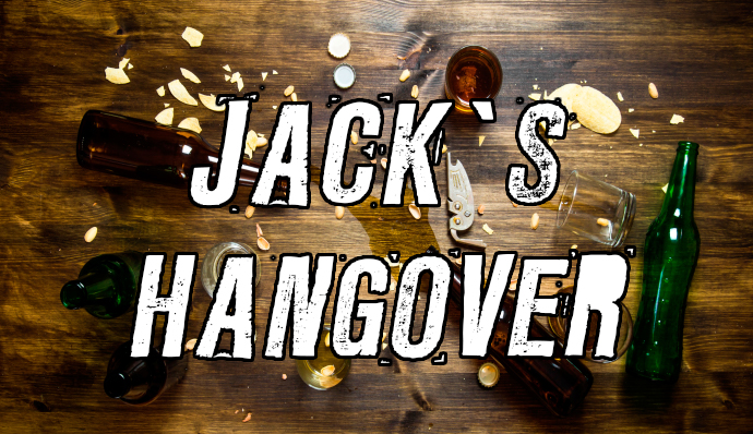 Jack's Hangover