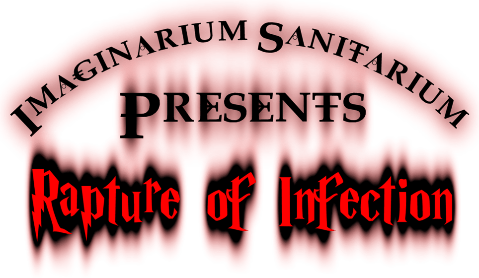 Rapture of Infection