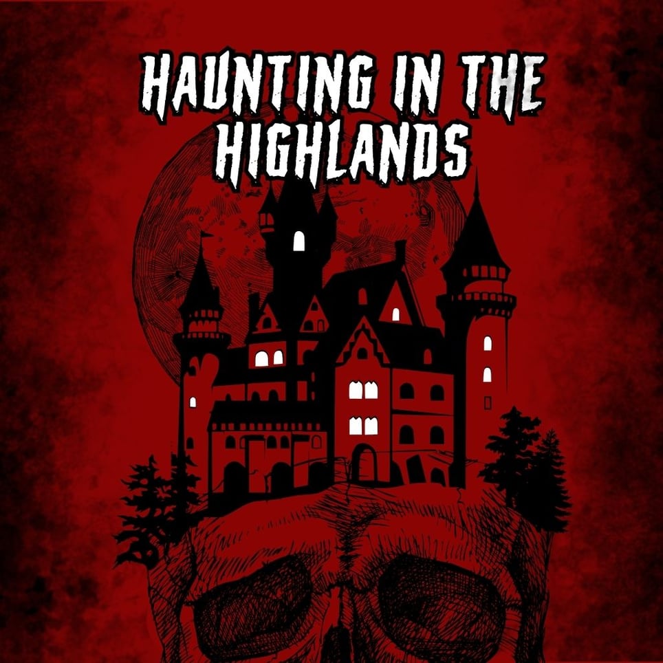 A Haunting in the Highlands