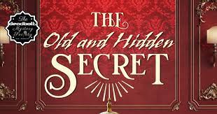 The Old and Hidden Secret