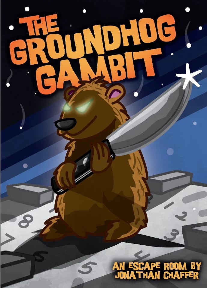 Holiday Hijinks #6: The Groundhog Gambit