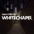 The Mystery Of Whitechapel