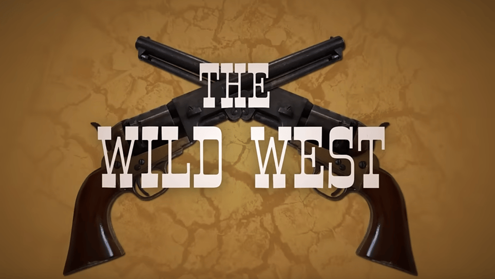 Wild West