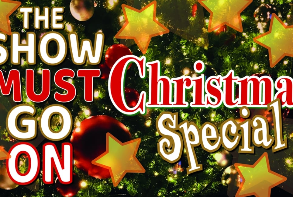 The Show Must Go On: Christmas Special
