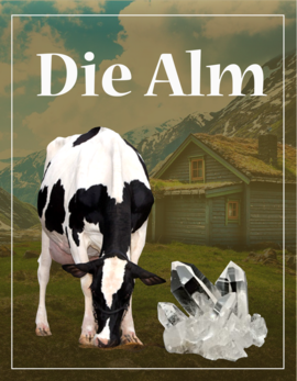 Die Alm [The Pasture]