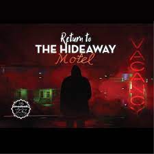Return to the Hideaway Motel