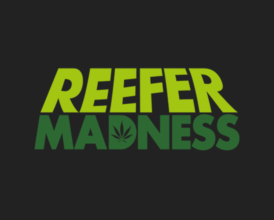 Reefer Madness