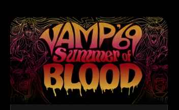 Vamp ’69: Summer of Blood [Season 2023]