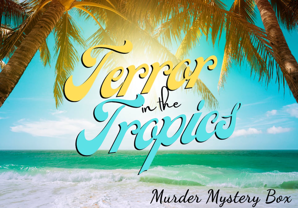 Terror in the Tropics