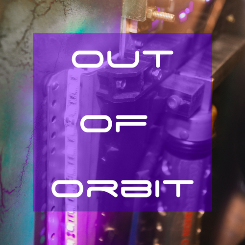 Out of Orbit
