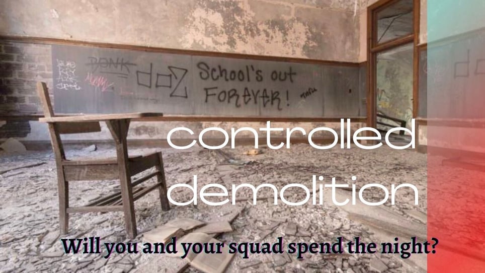Controlled Demolition