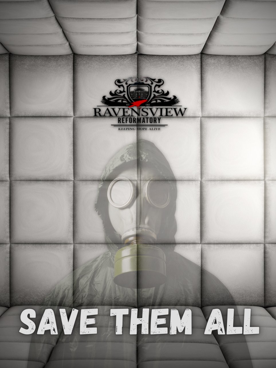 Ravensview Reformatory: Save Them All