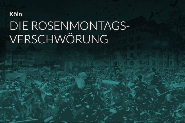 Die Rosenmontags-Verschwörung [Outdoor]