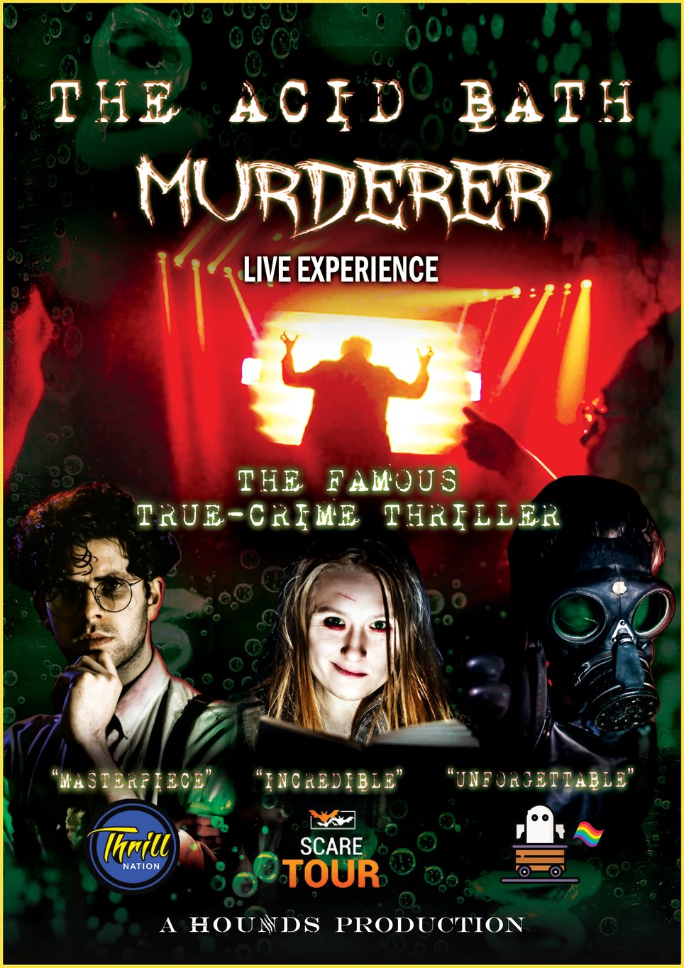 The Acid Bath Murderer (Live Experience)