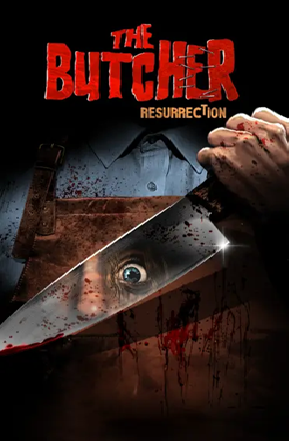 The Butcher – Resurrection