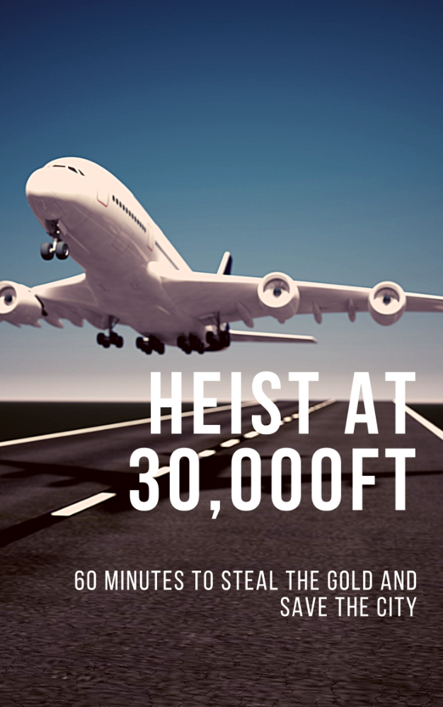 Heist at 30,000 Feet v.2