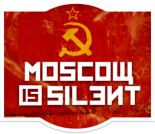 Moscow Is Silent