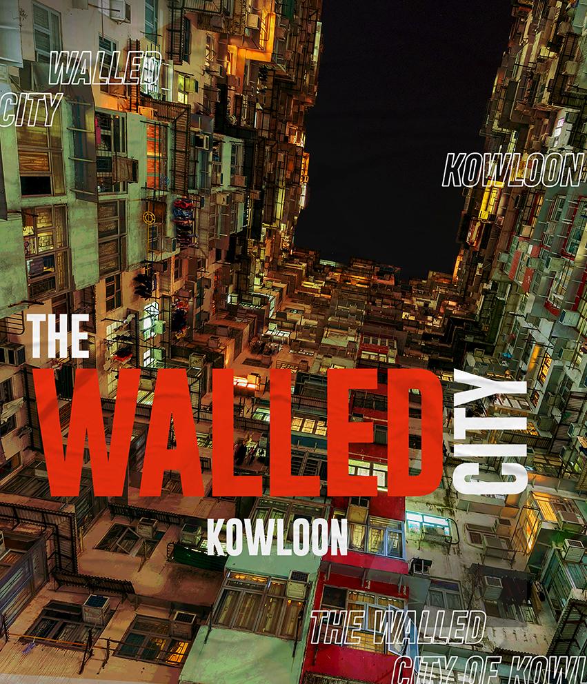 The Walled City of Kowloon