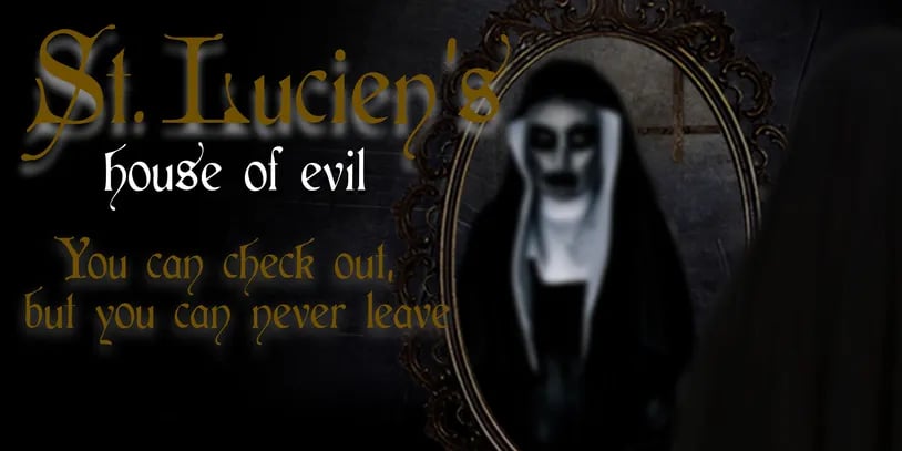 St Lucien's House of Evil