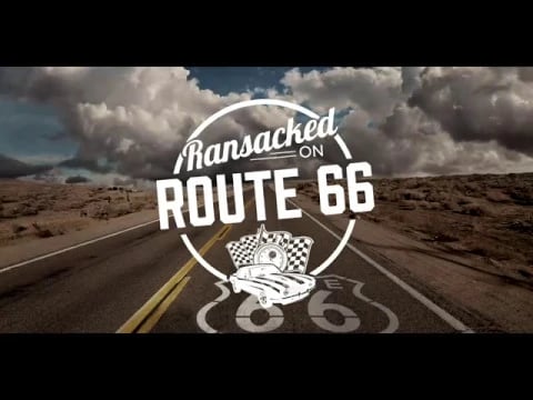 Ransacked on Route 66