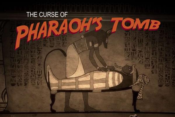 The Curse Of Pharaoh's Tomb