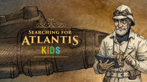 Seeking Atlantis [Searching for Atlantis]