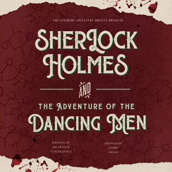 Sherlock Holmes and the Adventure of the Dancing Men
