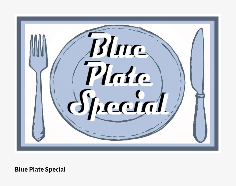 Blue Plate Special