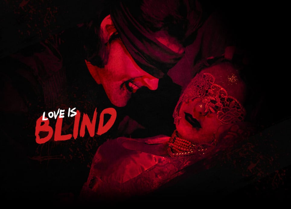 Love is Blind - House of Horror
