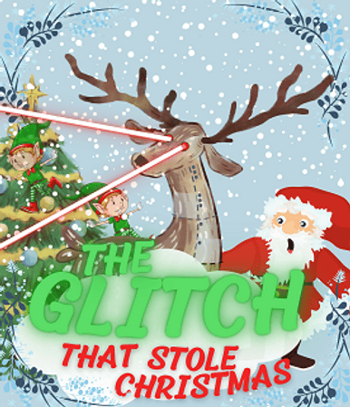 The Glitch That Stole Christmas