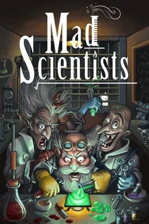 Mad Scientists