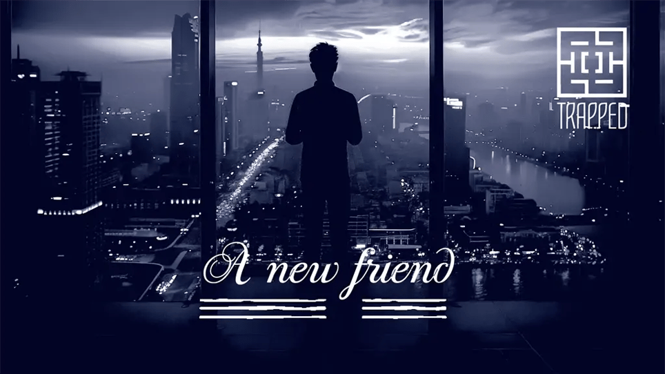 A New Friend