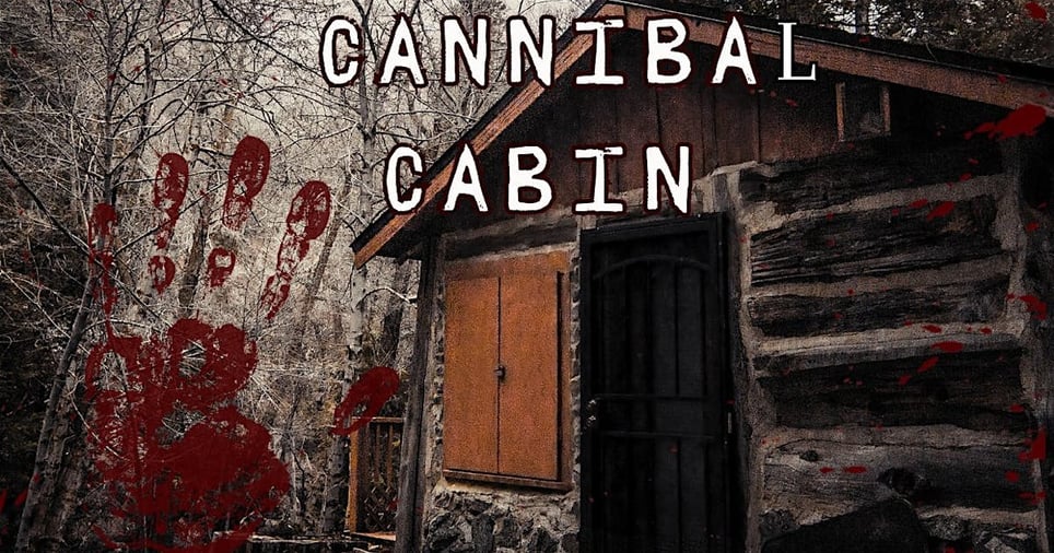 Cannibal Cabin