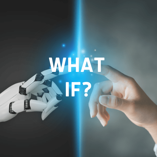 What if?