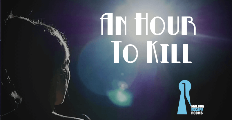 An Hour To Kill