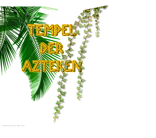 Tempel Der Azteken [Temple Of The Aztecs]