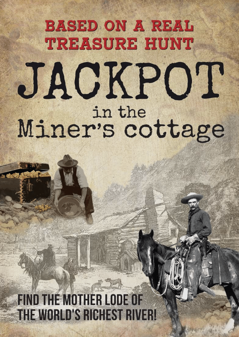 Jackpot in the Miner's Cottage
