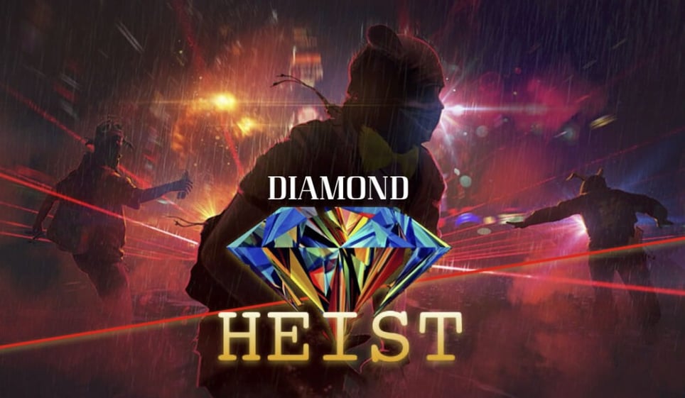 Diamond Heist