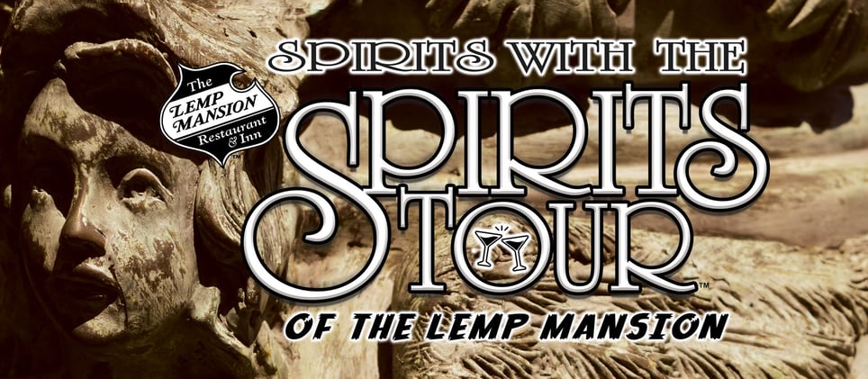 Spirits with the Spirits Tour at the Lemp Mansion