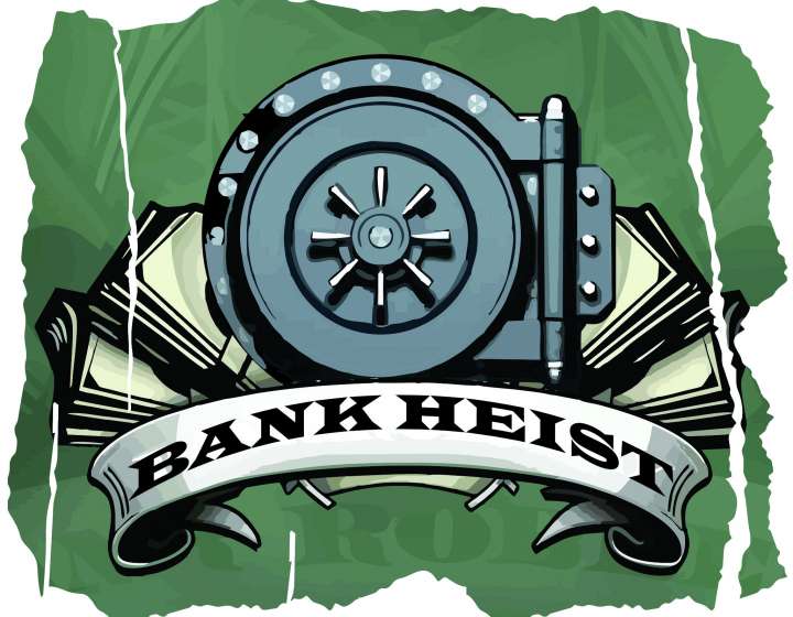 Bank Heist