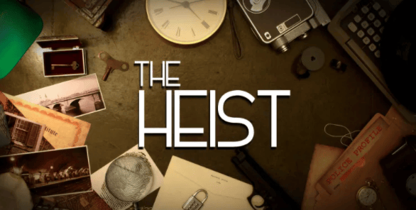 The Heist