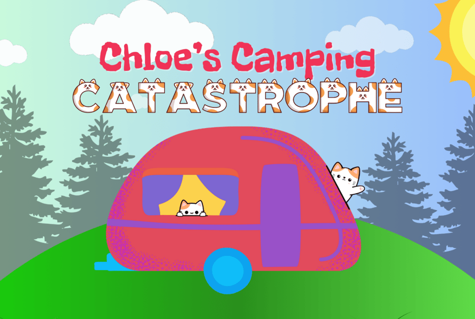 Chloe's Camping CATastrophe!