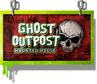 Ghost Out-Post Haunted House
