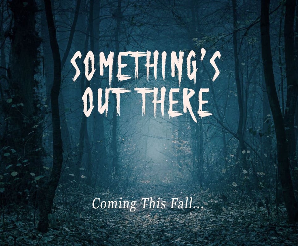 Something’s Out There